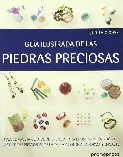 Guia ilustrada de las piedras preciosas | Judith Crowe