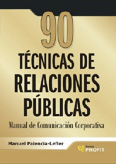 90 TECNICAS DE RELACIONES PUBLICAS | MANUEL