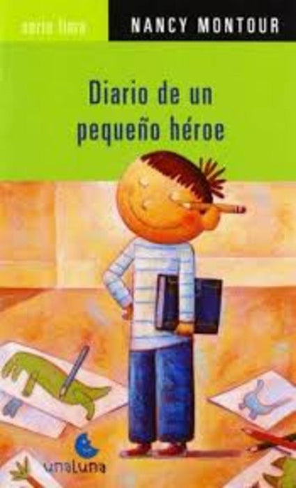 DIARIO DE UN PEQUEÃO HEROE (Spanish Edition) | MONTOUR NANCY