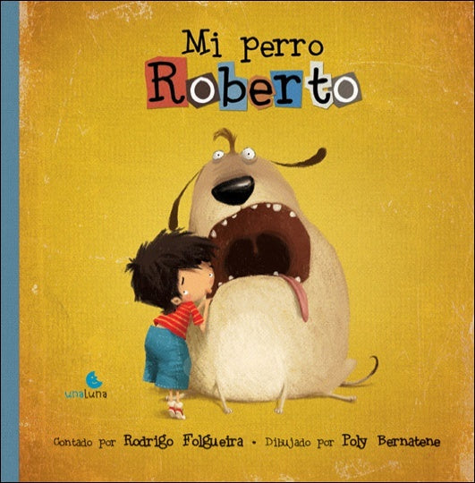 MI PERRO ROBERTO.. | Rodrigo Folgueira