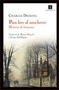 Para Leer al anochecer | Charles Dickens