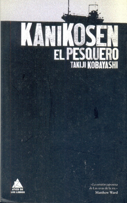 Kanikosen. El pesquero | Takiji Kobayashi