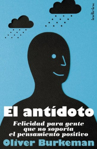 EL antidoto | Oliver Burkeman