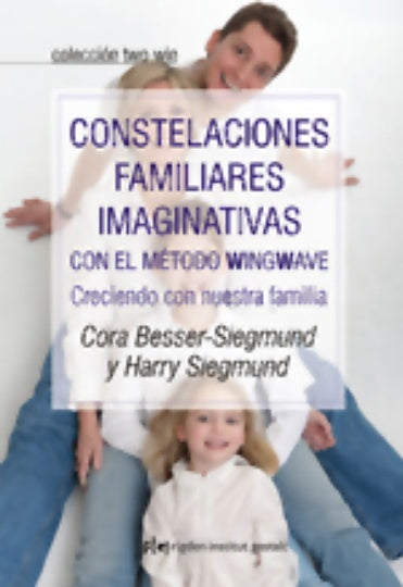 CONSTELACIONES FAMILIARES IMAGINATIVAS | Cora  Besser Siegmund