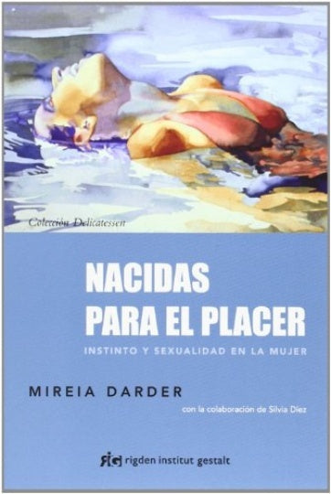 NACIDAS PARA EL PLACER