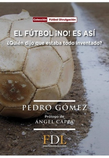 EL FÚTBOL NO ES ASÍ | Pedro Gómez