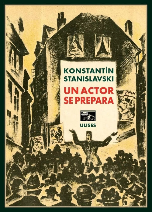 UN ACTOR SE PREPARA.. | Konstantin  Stanislavski