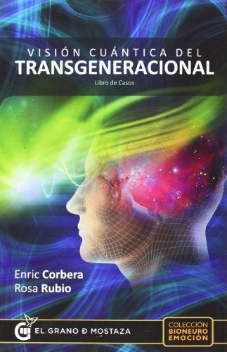 VISIÓN CUÁNTICA TRANSGENERACIONAL