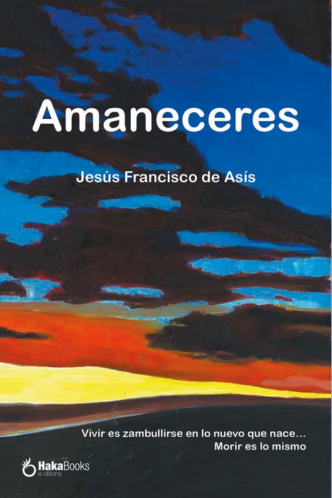 Amaneceres | Jesús Francisco De Asís