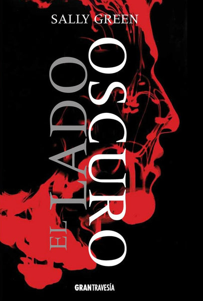 EL LADO OSCURO | Sally green