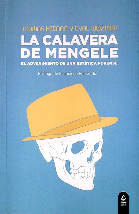 LA CALAVERA DE MENGELE.. | THOMAS P.  KEENAN