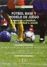 FÚTBOL BASE Y MODELO DE JUEGO  |  Abián Perdomo Alonso