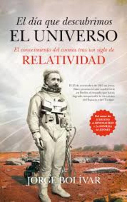 EL DIA QUE DESCUBRIMOS EL UNIVERSO | Jorge Bolívar