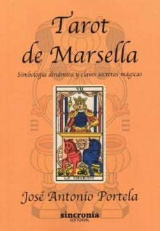 TAROT DE MARSELLA. | José Antonio González Portela