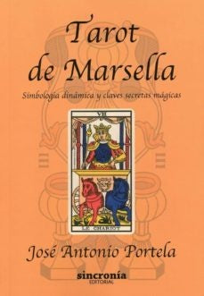 TAROT DE MARSELLA.. | José Antonio González Portela