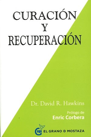 CURACION Y RECUPERACION.. | David R. Hawkins