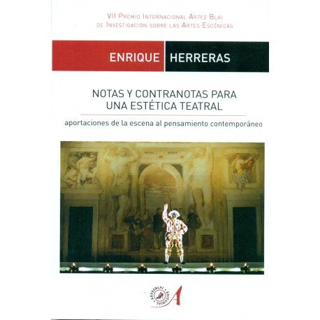 Notas y contranotas para una estética teatral | Enrique Herreras