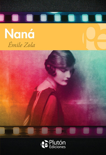 NANA * | Émile Zola