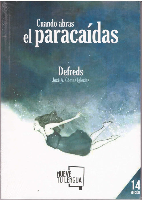 CUANDO ABRAS EL PARACAÍDAS | Jose A. Gómez Iglesias