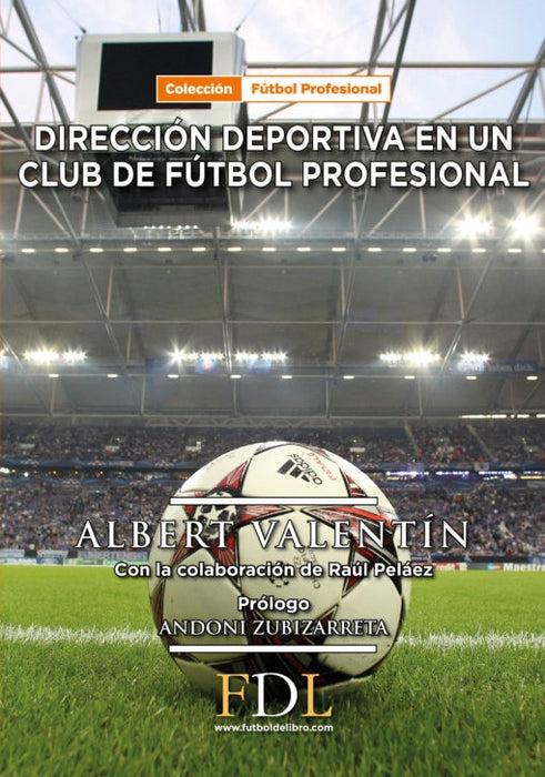 DIRECCIÓN DEPORTIVA EN UN CLUB DE F.PROFESIONAL | ALBERT VALENTIN