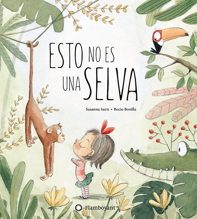 ESTO NO ES UNA SELVA.. * | Susanna Isern