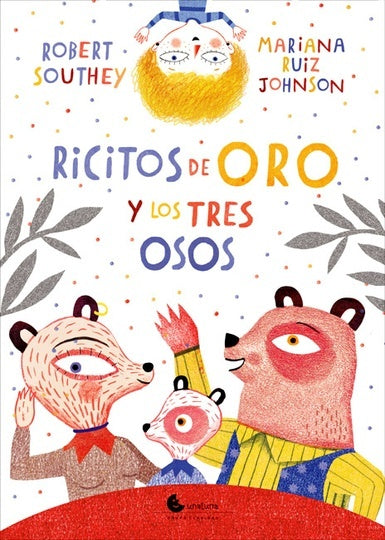 RICITOS DE ORO Y LOS TRES OSOS.. | Robert Southey