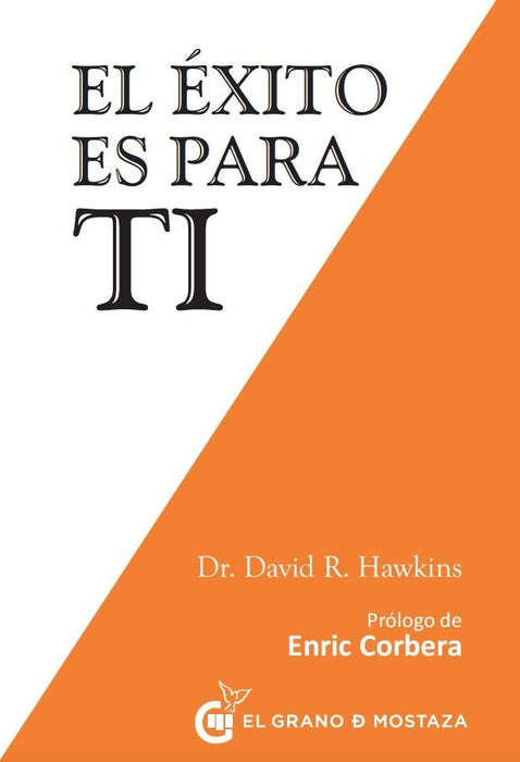 EL EXITO ES PARA TI.. | David R Hawkins