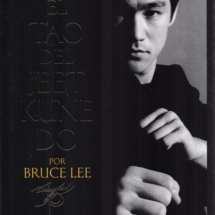 EL TAO DEL JEET KUNE DO.. | Bruce Lee