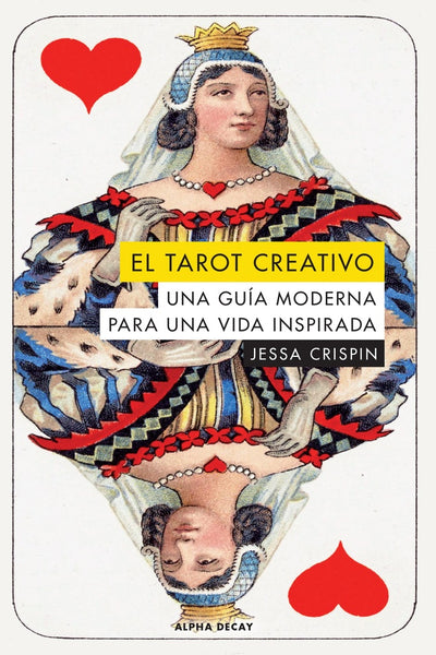 El tarot creativo * | jessica  crispin