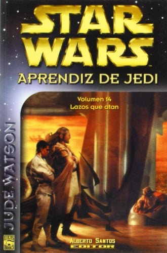 STAR WARS APRENDIZ DE JEDI (VOL. 14): LAZOS QUE ATAN.. | Jude Watson