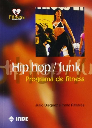 HIP HOP /FUNK -PROGRAMA DE FITNESS.. | JULIO DIEGUEZ