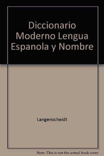 DICCIONARIO MODERNO LENGUA ESPAÑOLA Y NOMBRES PROPIOS | Langenscheidt