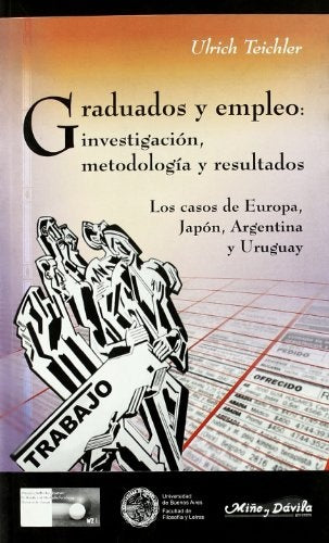 GRADUADOS Y EMPLEO:INVESTIGACIÓN, METODOLOGIA Y RESULTADOS.. | ULRICH TEICHLER