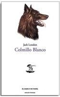 COLMILLO BLANCO  | Jack London