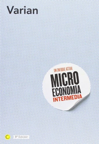 MICROECONOMIA INTERMEDIA.. | Hal R. Varian