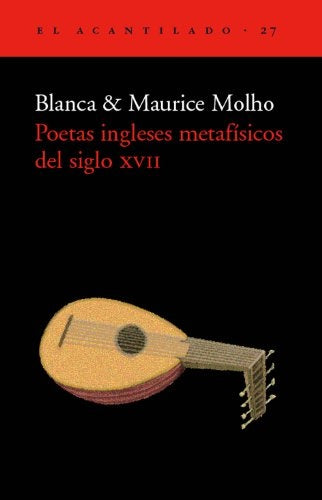 POETAS INGLESES METAFISICOS DEL SIGLO XVII.. | BLANCA Y MAURICE MOLHO