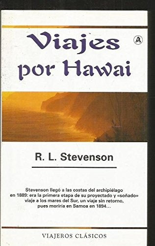 VIAJES POR HAWAI * | R.L Stevenson