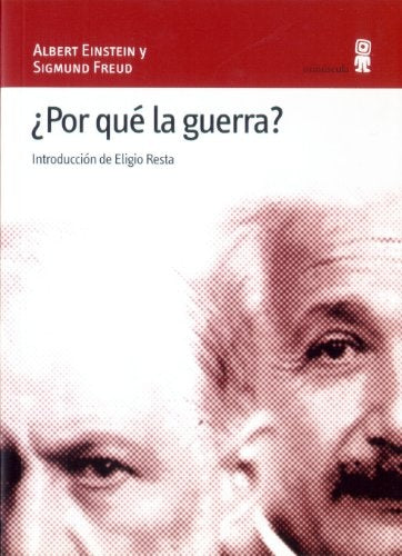 ¿Por qué la guerra? | Einstein, Freud y otros