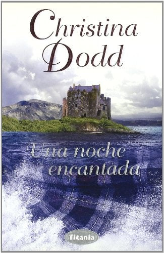 UNA NOCHE ENCANTADA * | CRISTINA DODD