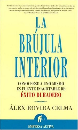 LA BRUJULA INTERIOR | Álex Rovira Celma