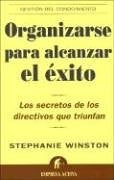 ORGANIZARSE PARA ALCANZAR EL EXITO.. | Winston-Merino Sánchez