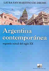 ARGENTINA CONTEMPORÁNEA.. | María Laura San Martino de Dromi