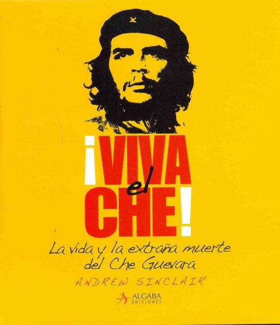 Â¡Viva El Che! | Unknown