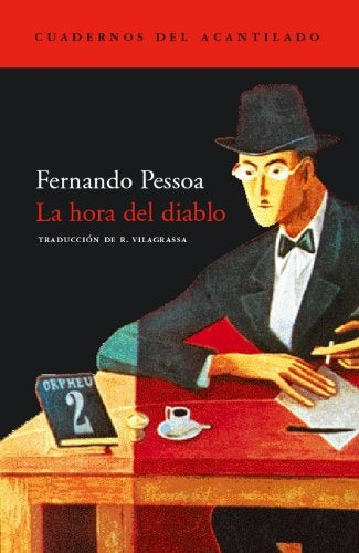 LA HORA DEL DIABLO.. | Fernando Pessoa