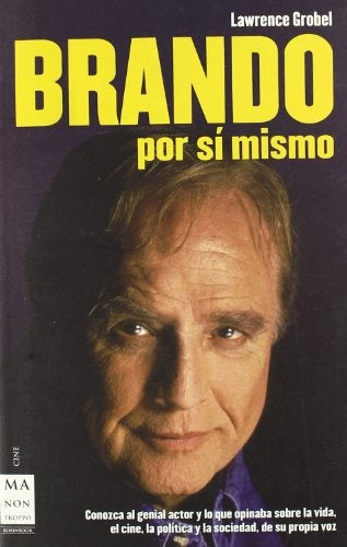 BRANDO POR SI MISMO.. | Lawrence Grobel