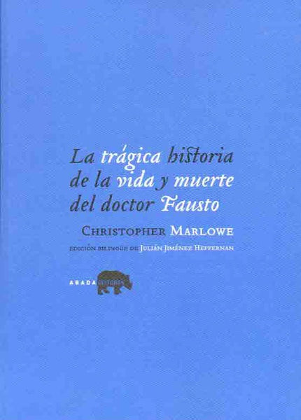 Tragica Historia De La Vida Y Muerte Del Doctor Fausto, La | Unknown