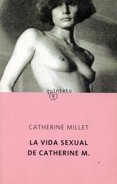 La vida sexual de Catherine M | Catherine Millet