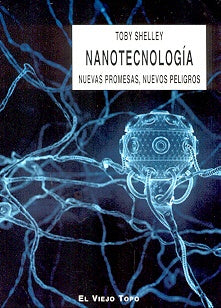 NANOTECNOLOGIA  Nuevas promesas Nuevos peligros | Unknown