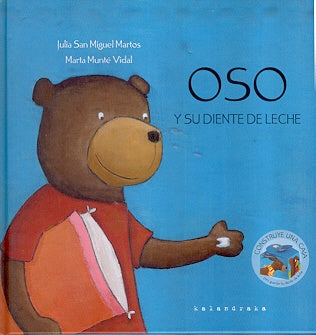 OSO Y SU DIENTE DE LECHE | J. SAN MIGUEL