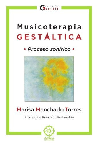 Musicoterapia gestáltica | Marisa Manchado